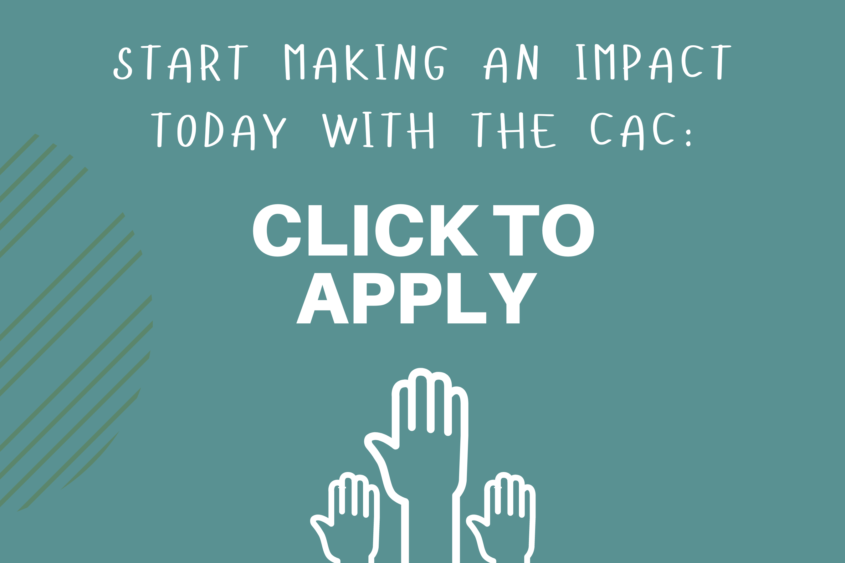 Start making an impact today with the CAC: Click to apply.
