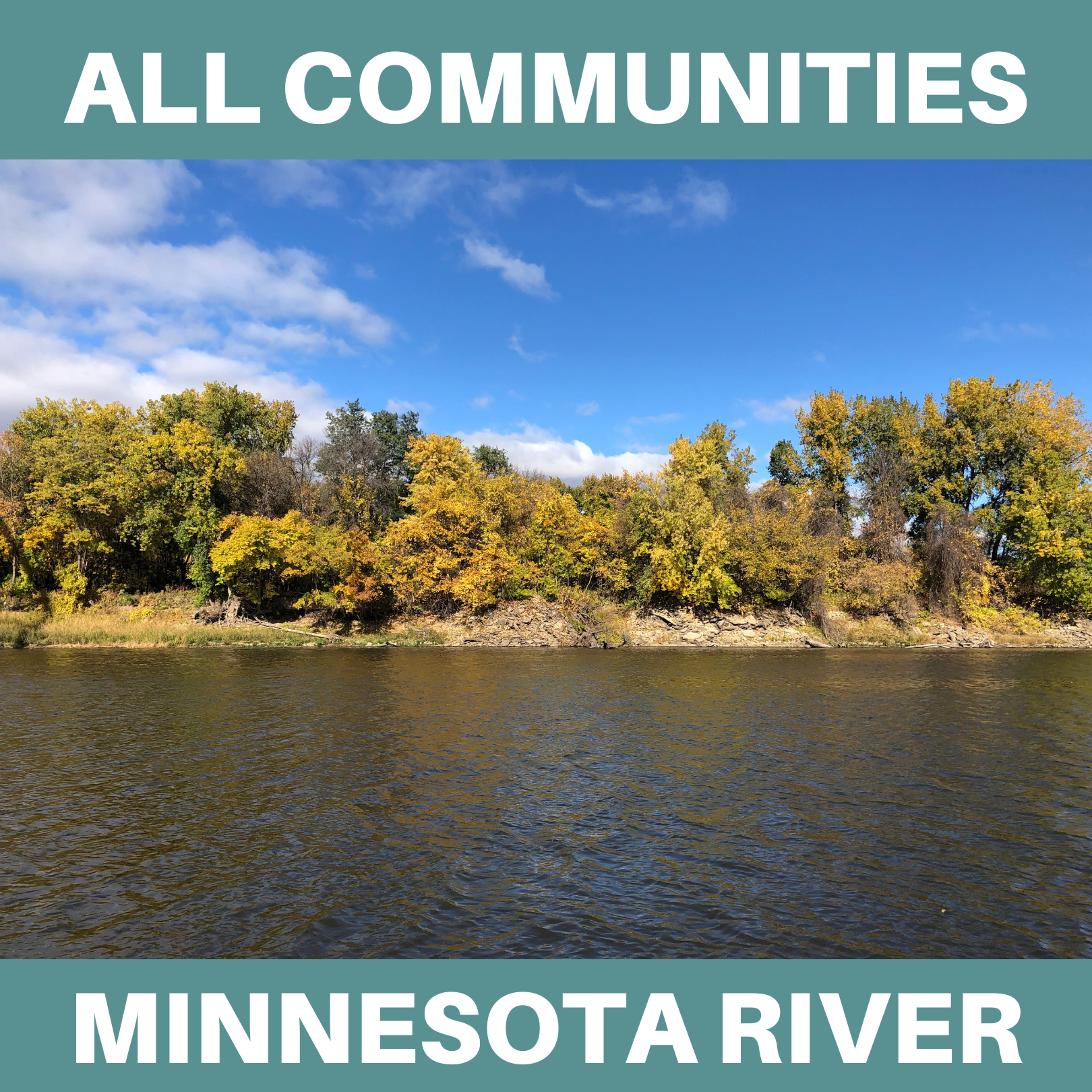 All communities. Minnesota River.